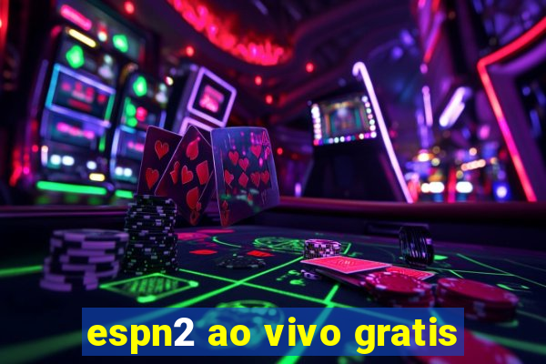 espn2 ao vivo gratis